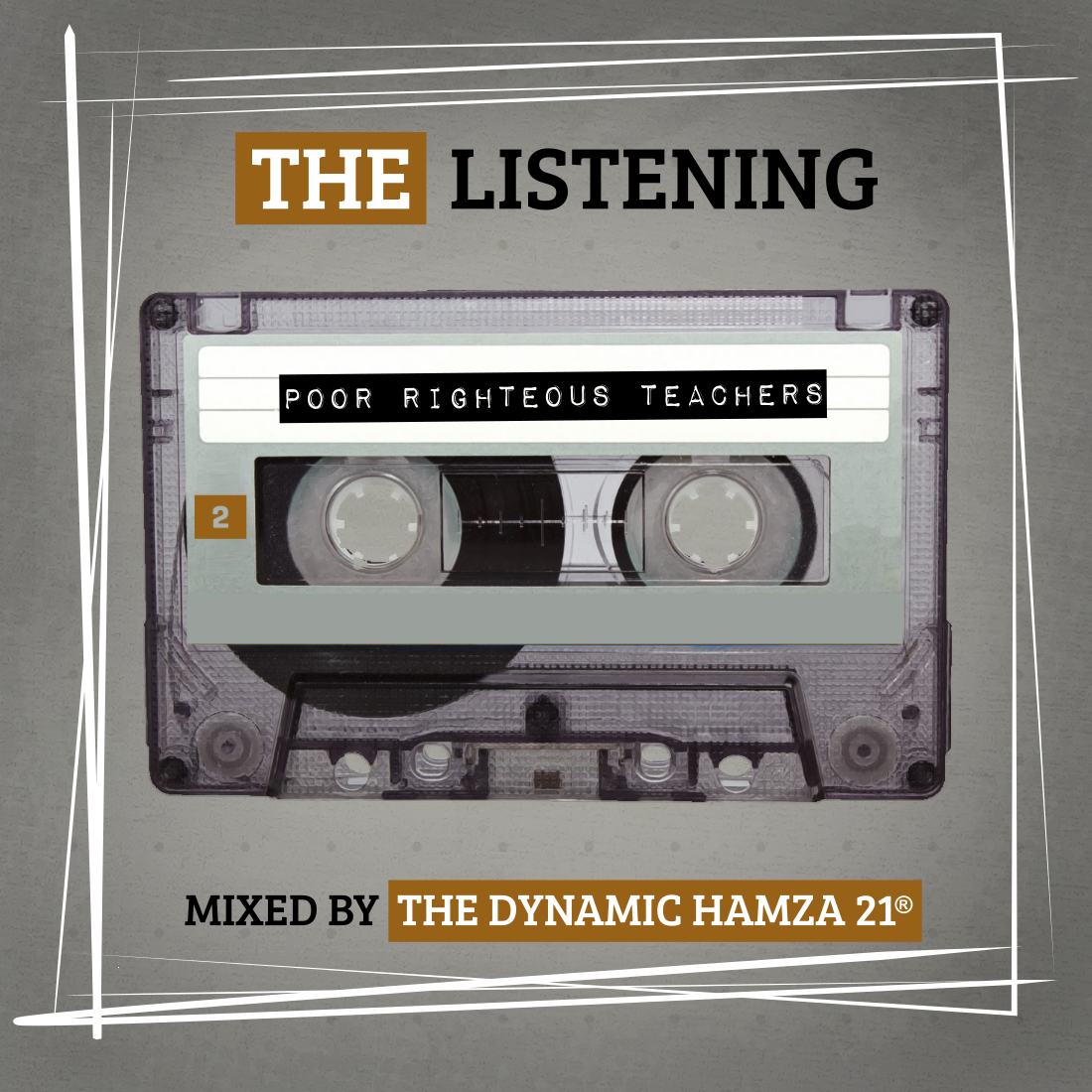 The Listening: Poor Righteous Teachers