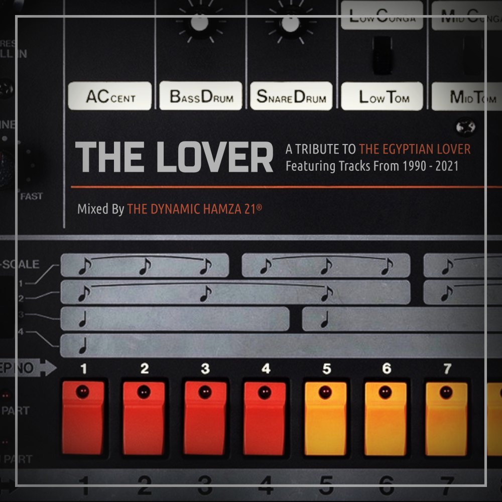 The Lover – A Tribute to The Egyptian Lover